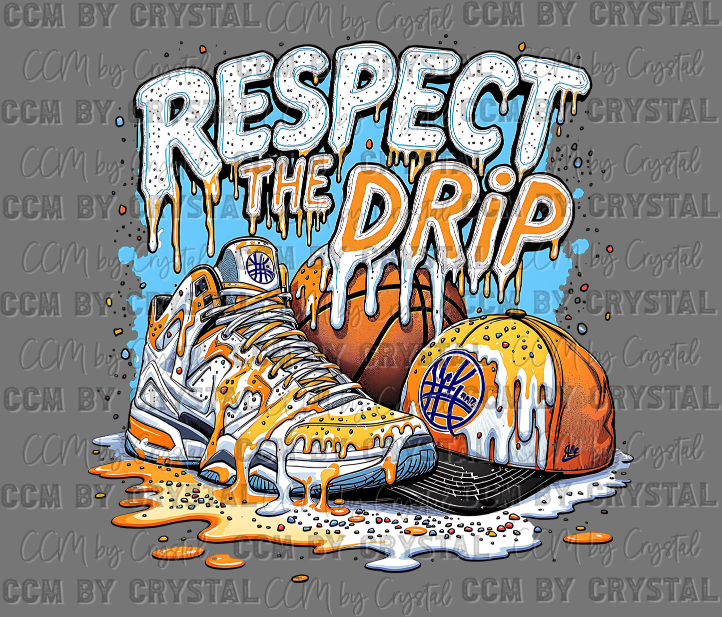 Respect the Drip Basketball Ready to Press Transfer DTF Transfer Sublimation Transfer