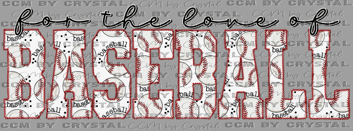For The Love of Baseball Ready to Press Transfer DTF Transfer Sublimation Transfer