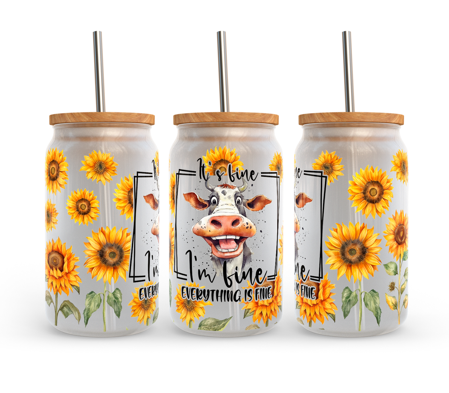 It's Fine I'm Fine UV Transfer 16oz Libby Glass Can Wrap Ready to Apply