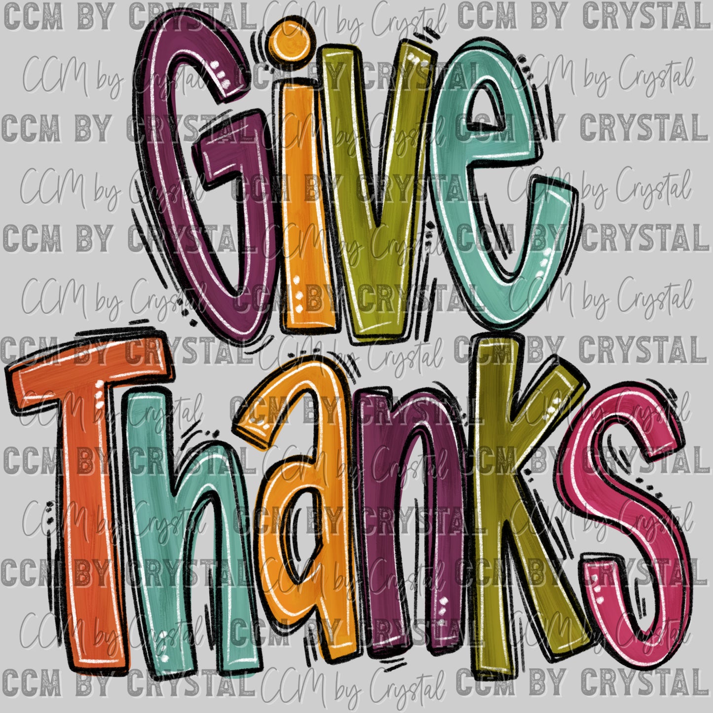 Give Thanks Fall Thanksgiving Ready to Press Transfer DTF Transfer Sublimation Transfer