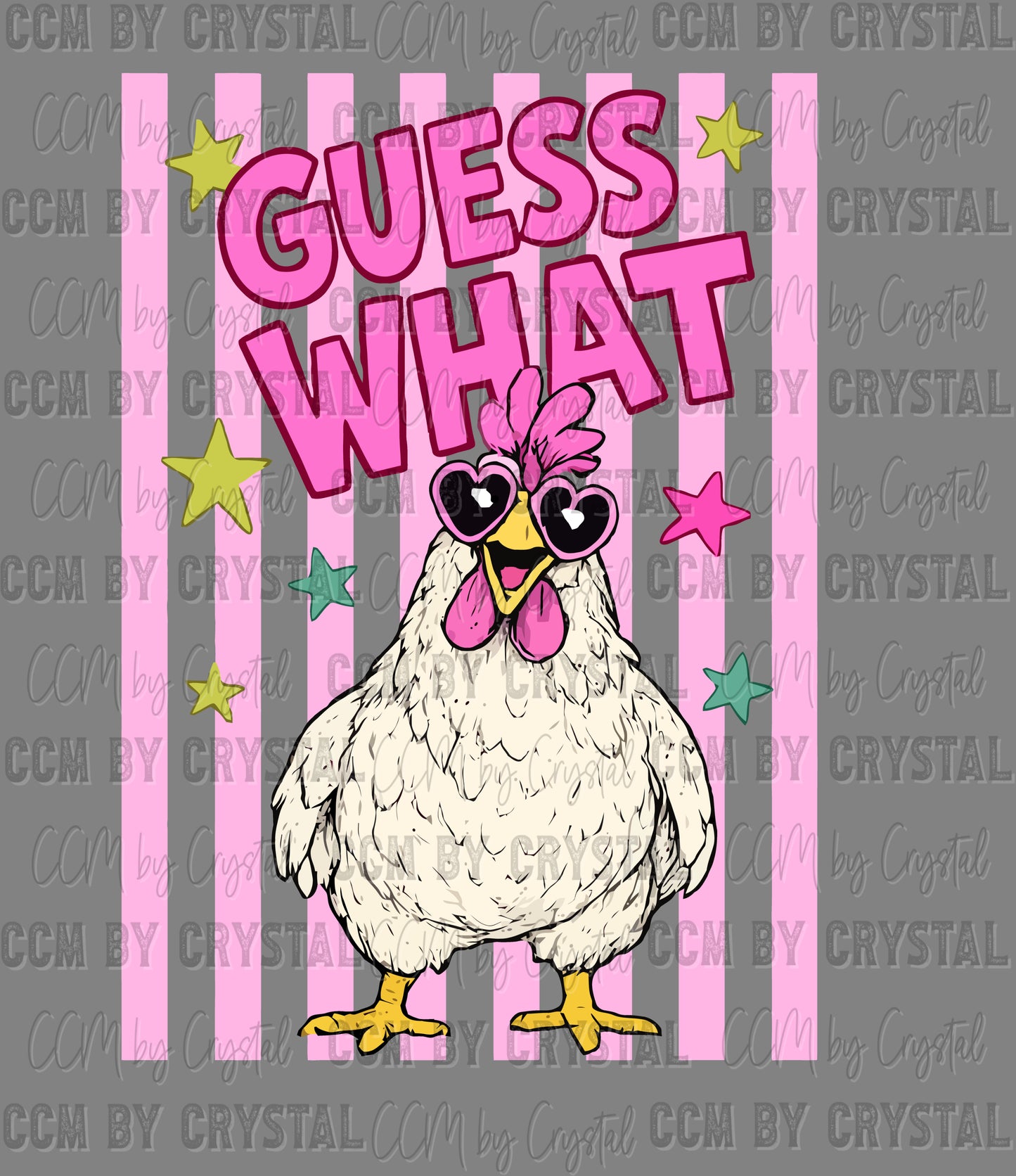 Guess What Chicken Butt Ready to Press DTF Transfers Sublimation Transfers
