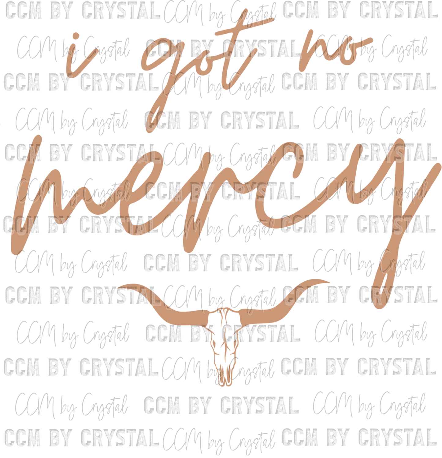I Got No Mercy Brown Ready to Press Transfer