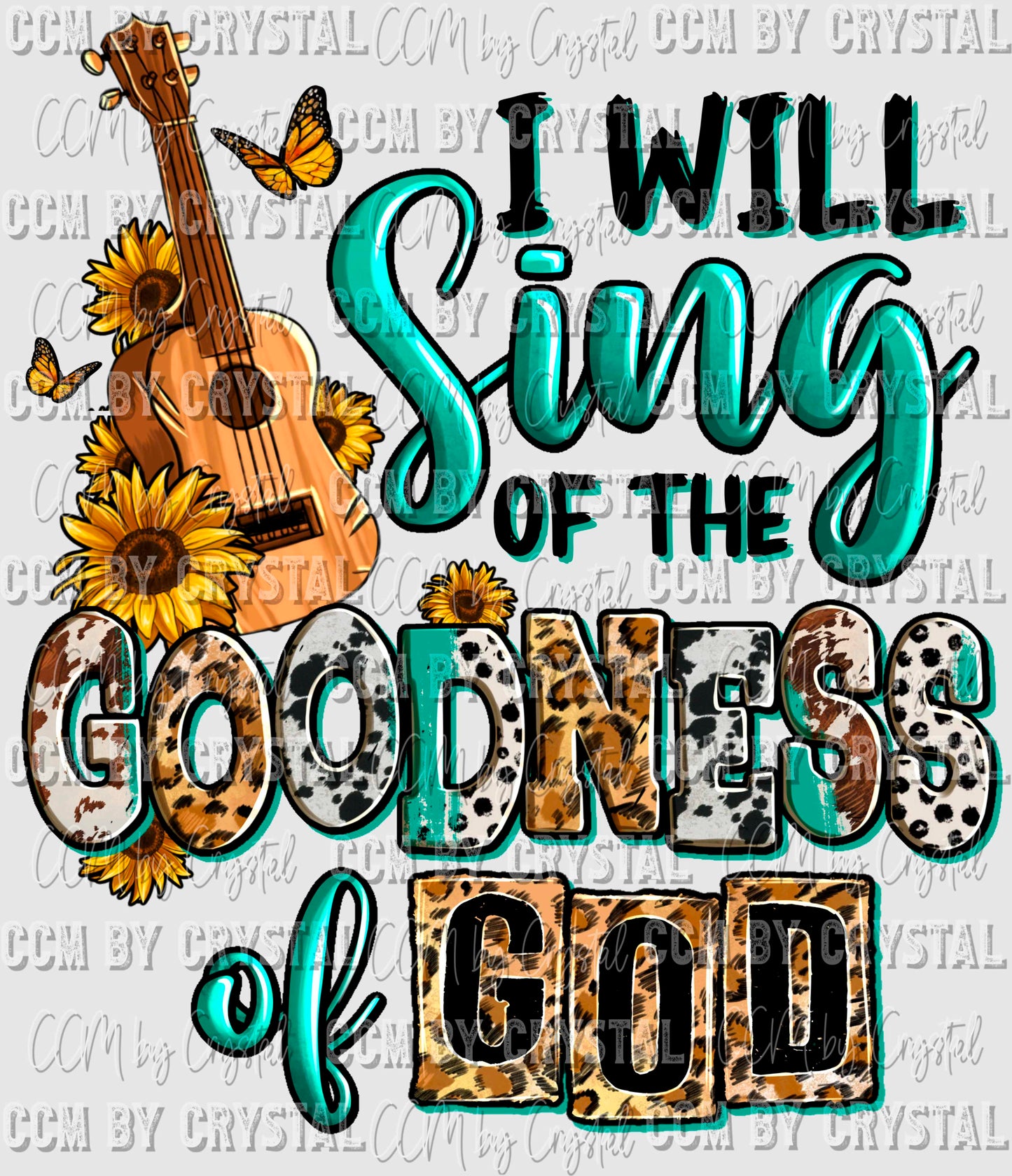 I will Sing of the Goodness of God Faith Christian Ready to Press Transfer