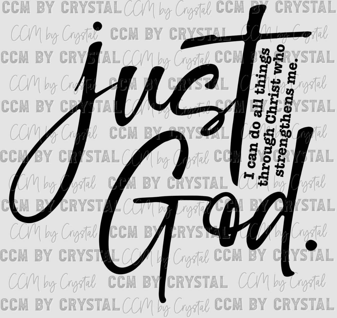 Just God Black Ready to Press Transfer DTF Transfer Sublimation Transfer
