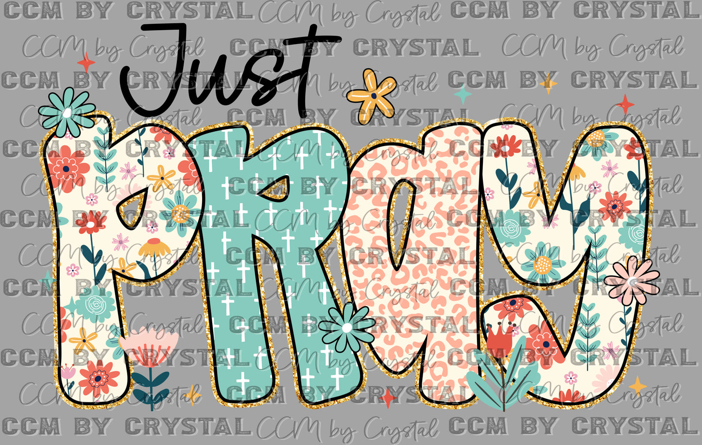 Just Pray Faith Spring Ready to Press Instant Peel DTF Transfers Sublimation Transfers