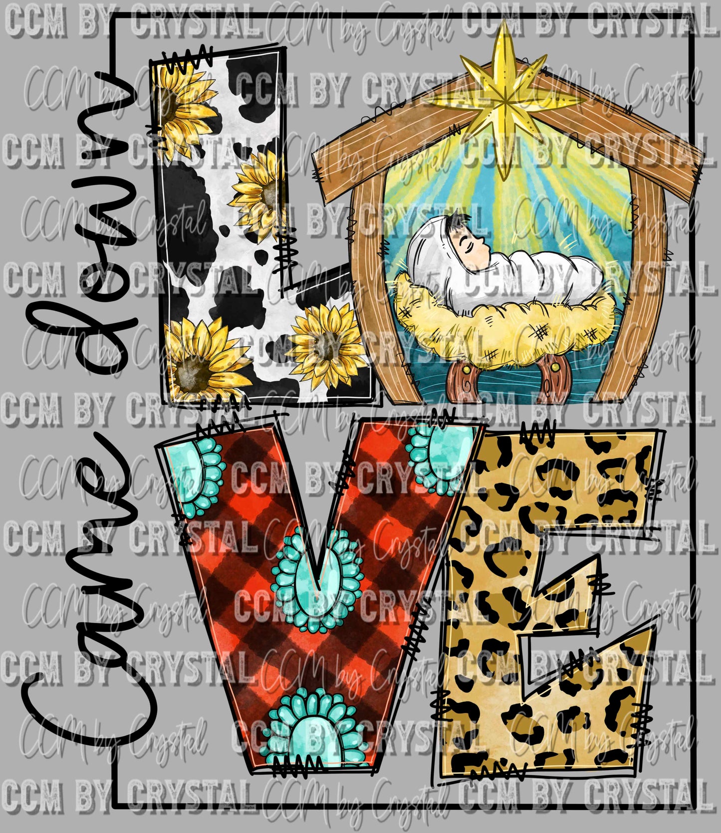 Love Came Down Jesus Manger Christmas Ready to Press Transfer DTF Transfer Sublimation Transfer