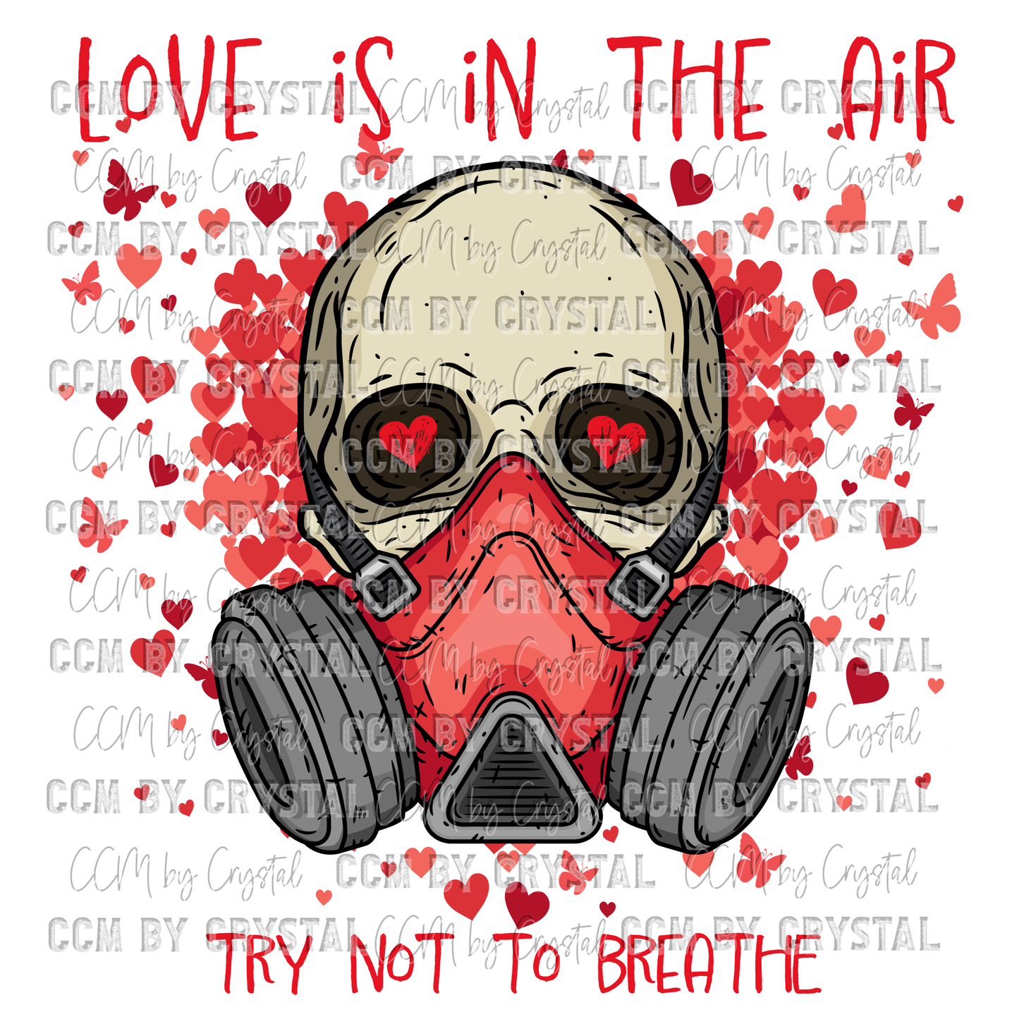 Valentines Day Love is in the Air try Not to Breathe Ready to Press Transfer