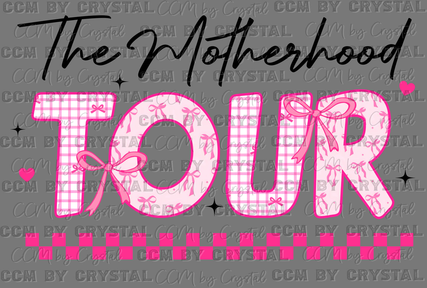 The Motherhood Tour Front Black Ready to Press Transfer DTF Transfer Sublimation Transfer