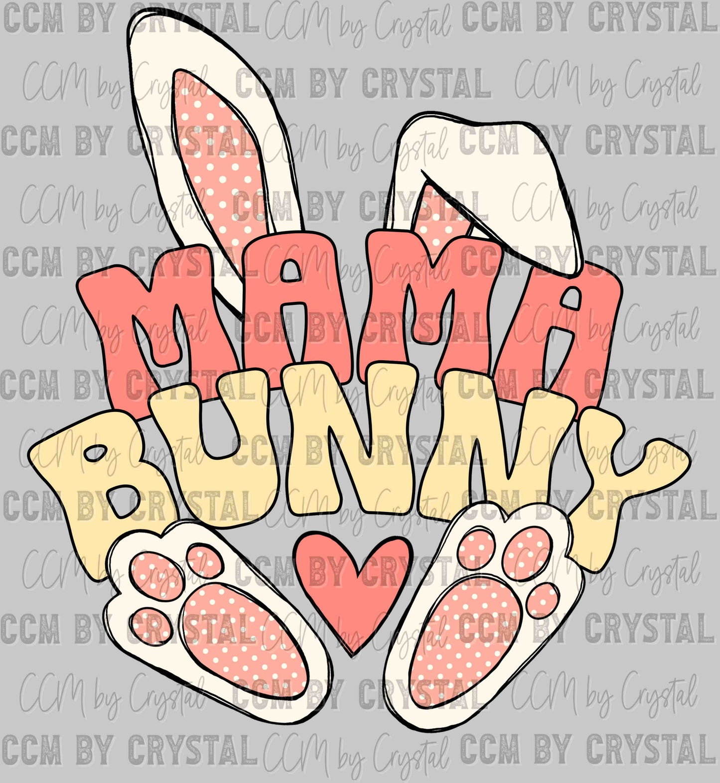 Easter Mama Bunny Ready to Press Transfer