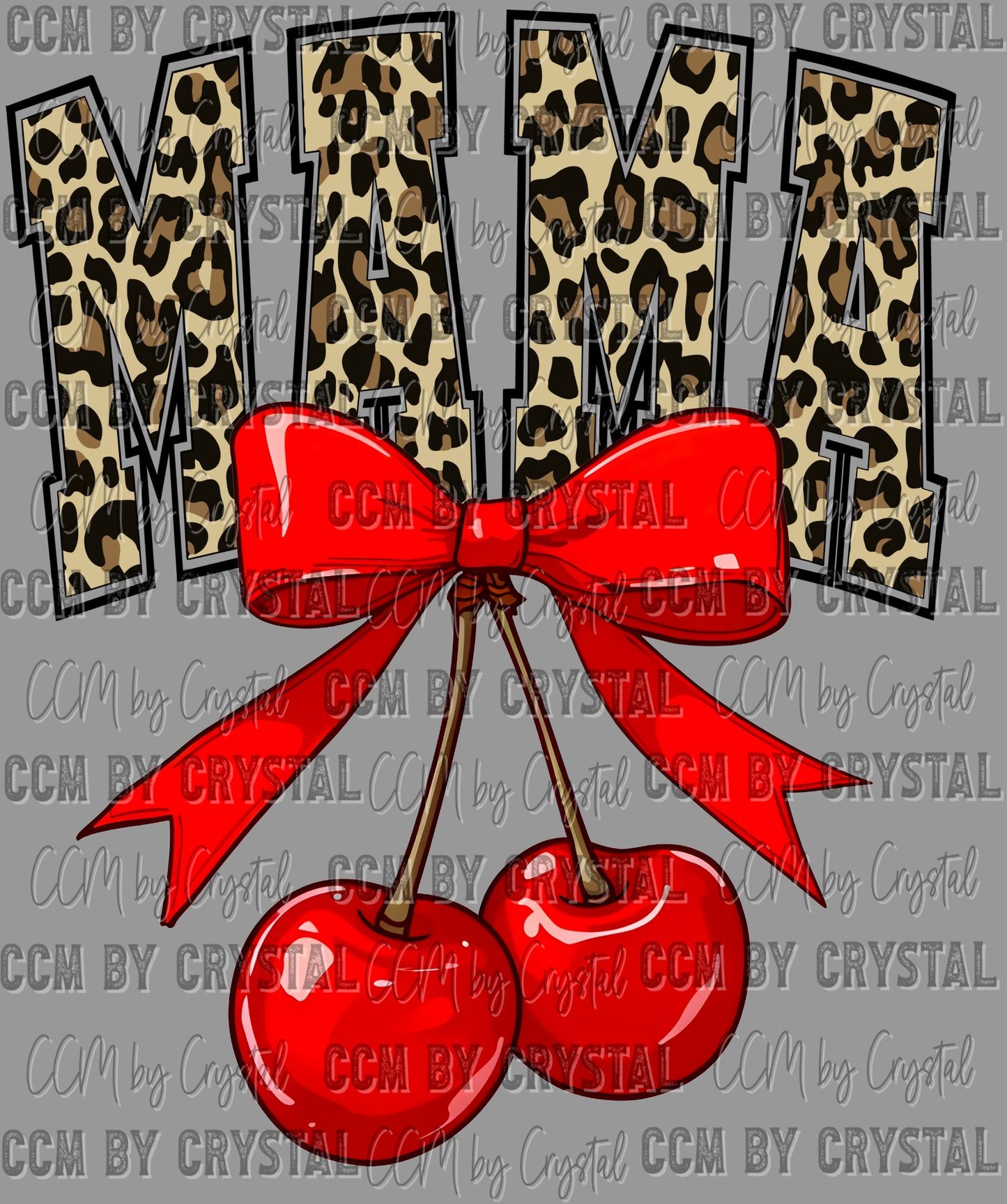 Mama Leopard Cherrys Ready to Press Transfer DTF Transfer Sublimation Transfer