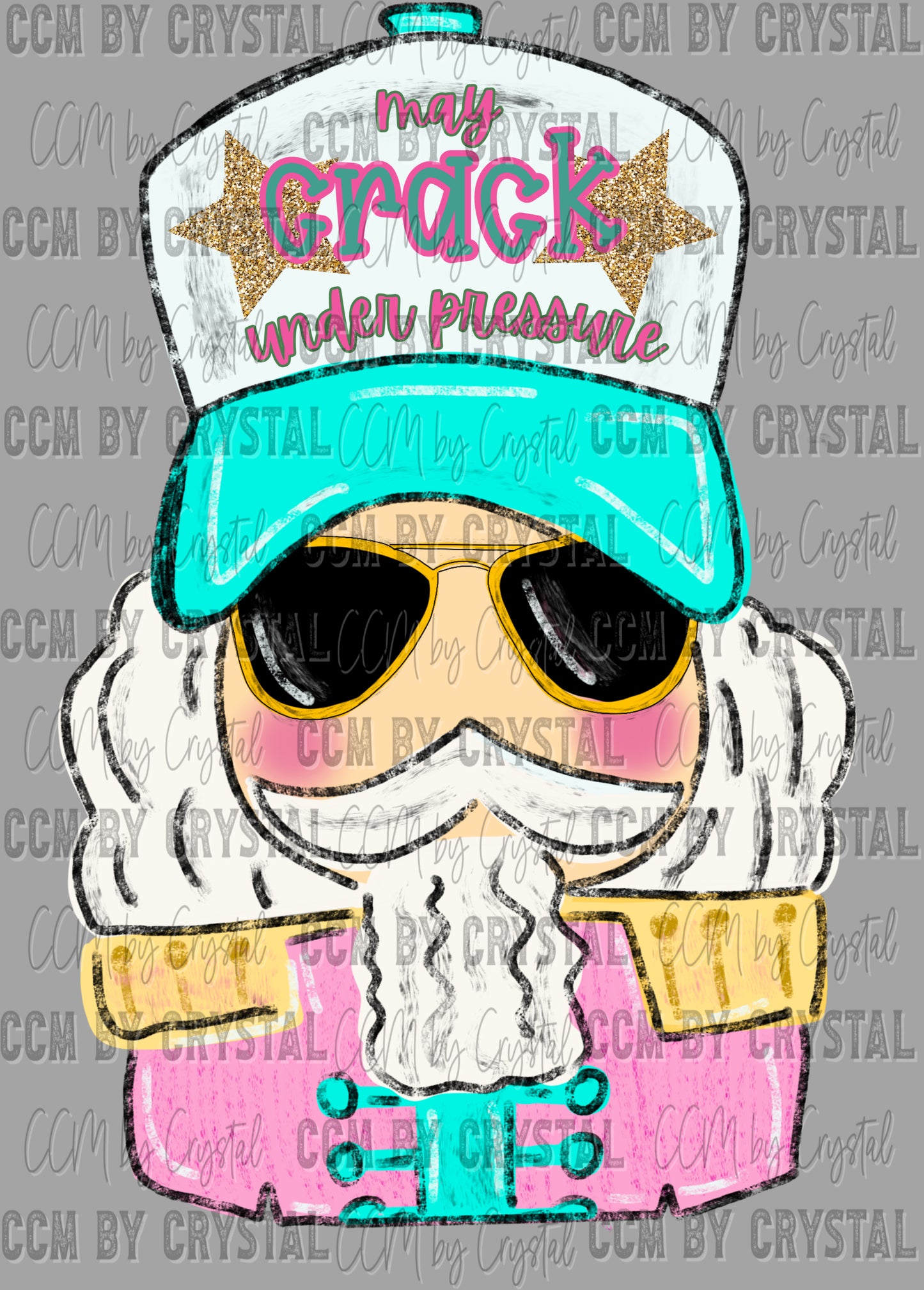 May Crack Under Pressure Nutcracker Christmas Ready to Press Transfer DTF Transfer Sublimation Transfer