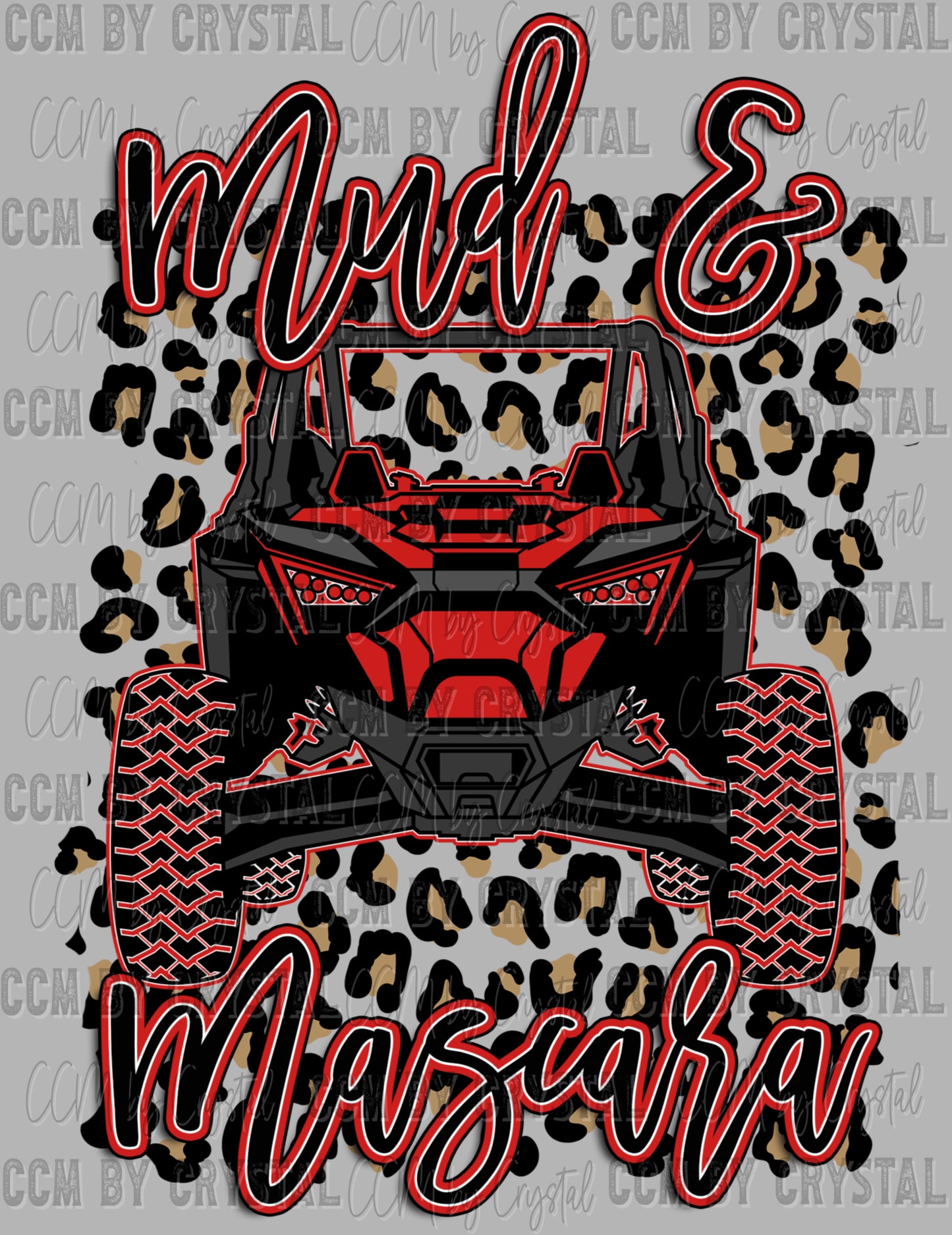 Mud and Mascara ATV Ready to Press Transfer DTF Transfer Sublimation Transfer