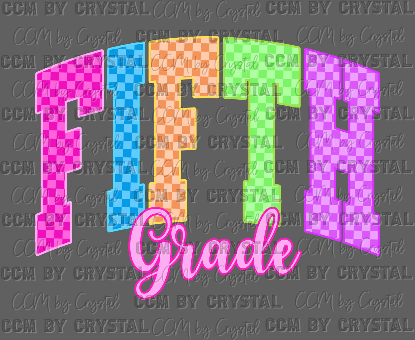 Fifth Grade Checkered Grade Back to School Ready to Press Transfer DTF Transfer Sublimation Transfer