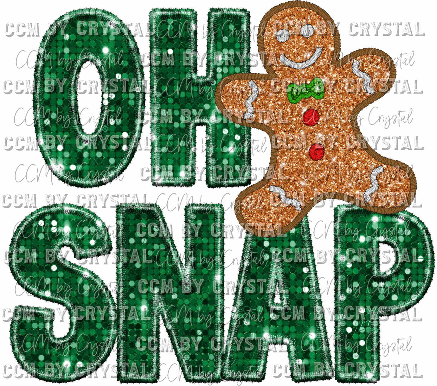 Oh Snap Gingerbread Man Christmas Faux Sequins Faux Embroidery Ready to Press Transfer