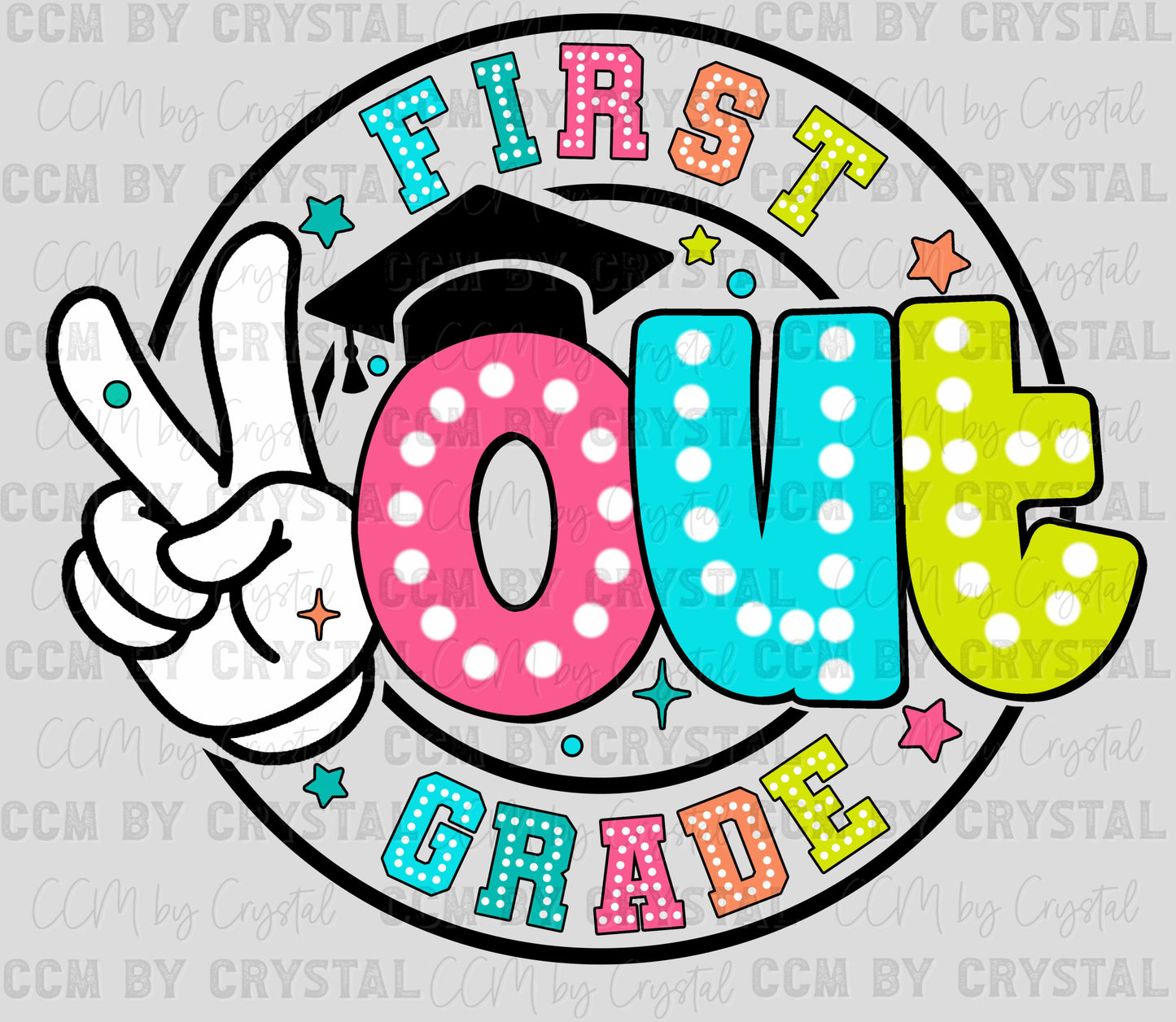 Peace Out First Grade Last Day of School Ready to Press Transfer
