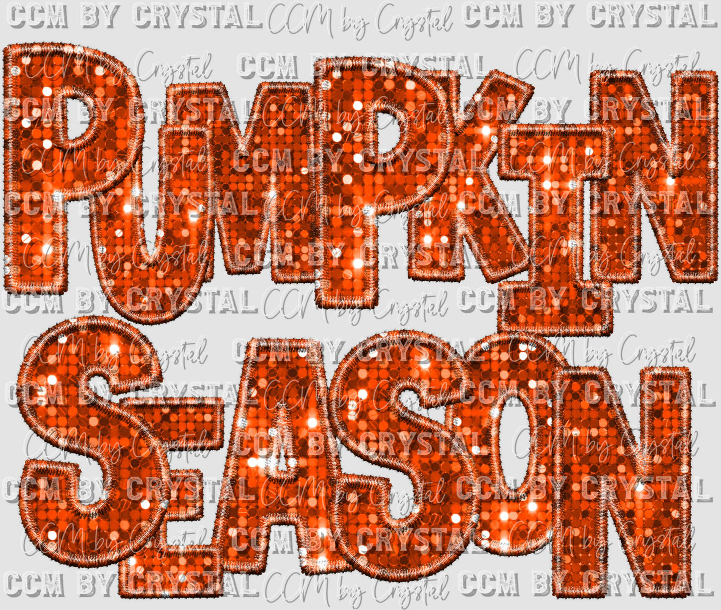 Pumpkin Season Fall Thanksgiviing Faux Sequins Faux Embroidery Halloween Ready to Press Transfer