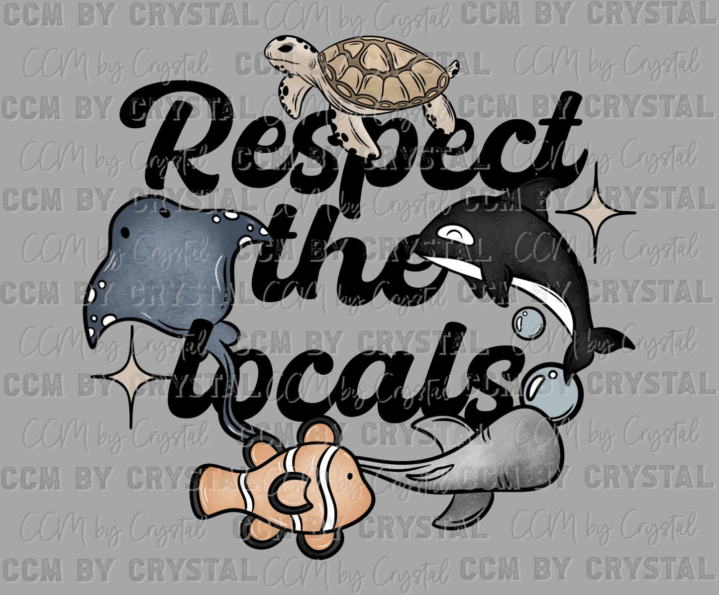 Respect the Locals Summer Ocean Ready to Press Transfer DTF Transfer Sublimation Transfer