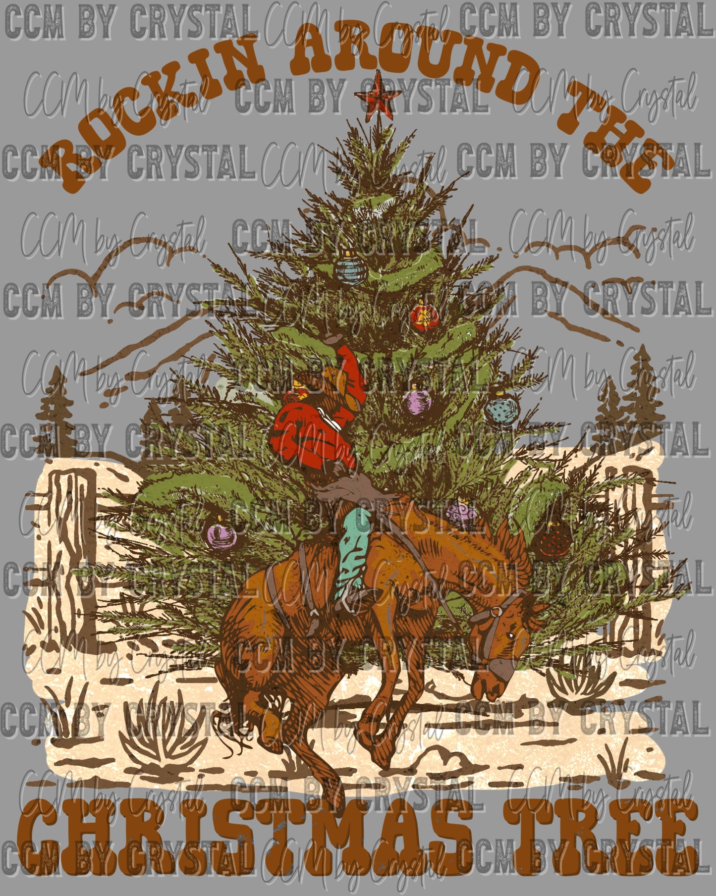 Rockin Around the Christmas Tree Western Ready to Press Transfer DTF Transfer Sublimation Transfer
