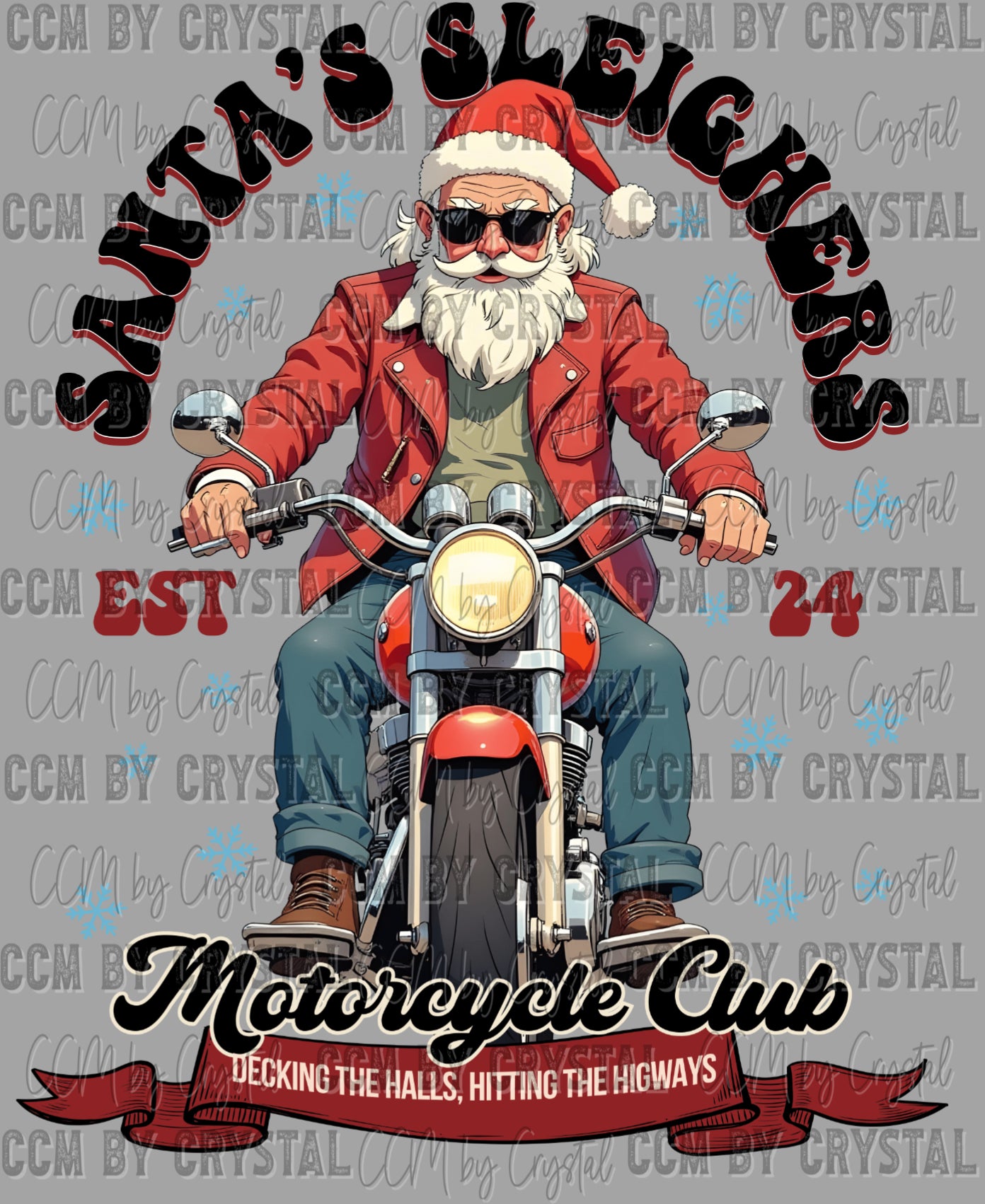 Santa's Sleighers Motorcycle Club Christmas Ready to Press Transfer DTF Transfer Sublimation Transfer