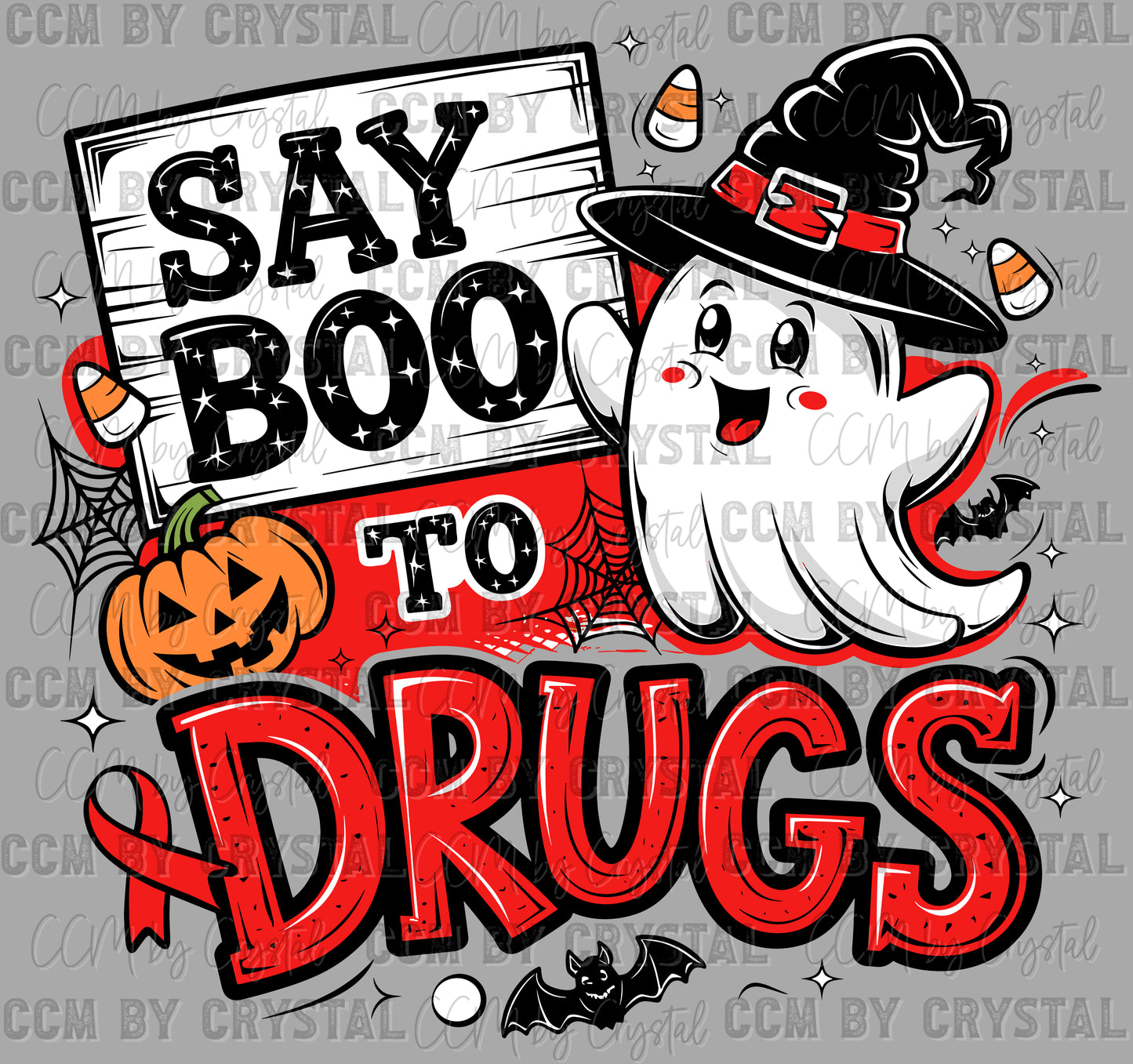 Say Boo to Drugs Ghost Halloween Red Ribbon Week Ready to Press Transfer DTF Transfer Sublimation Transfer