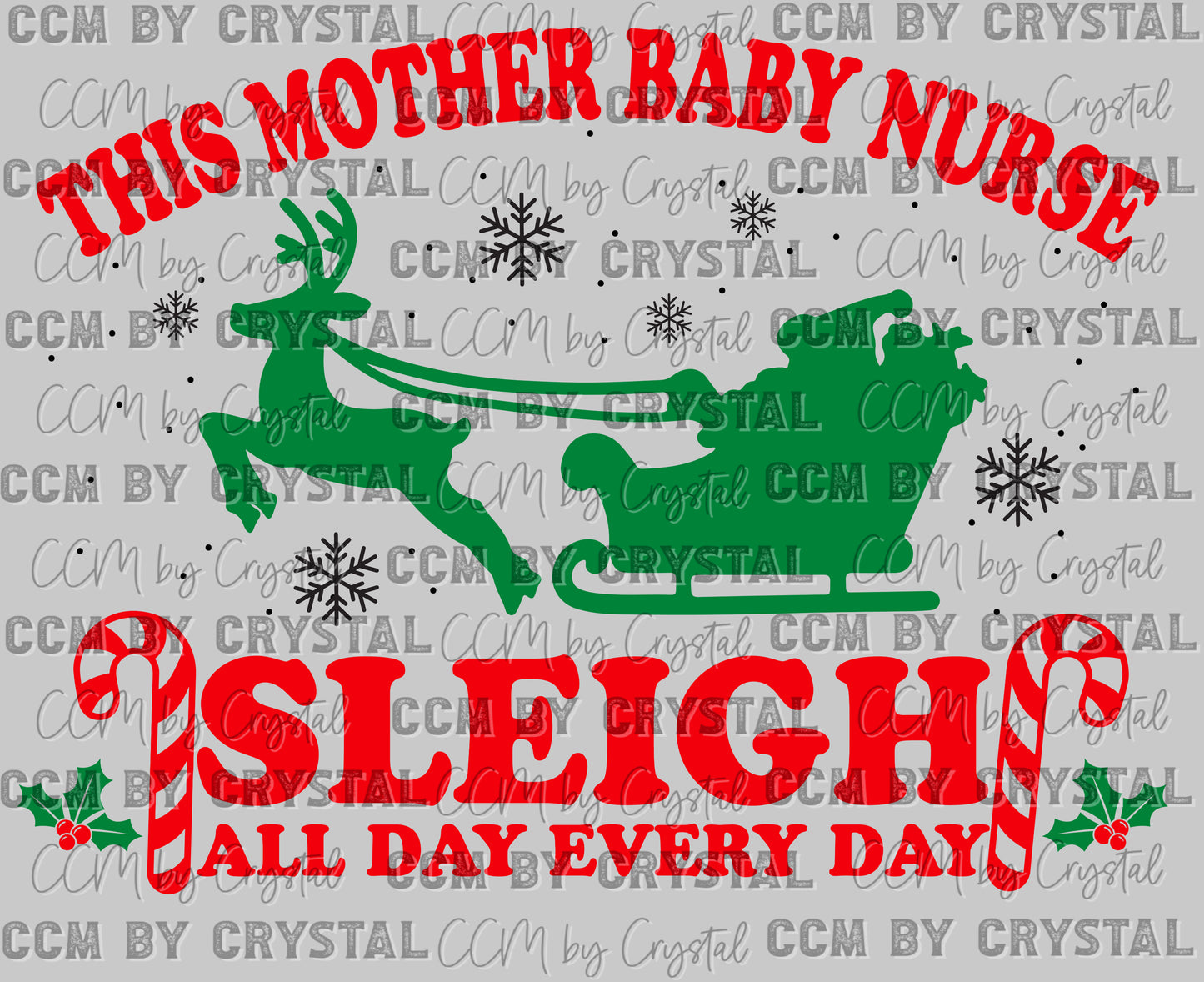 This Mother Baby Nurse Sleight All Day Christmas Ready to Press Transfer DTF Transfer Sublimation Transfer