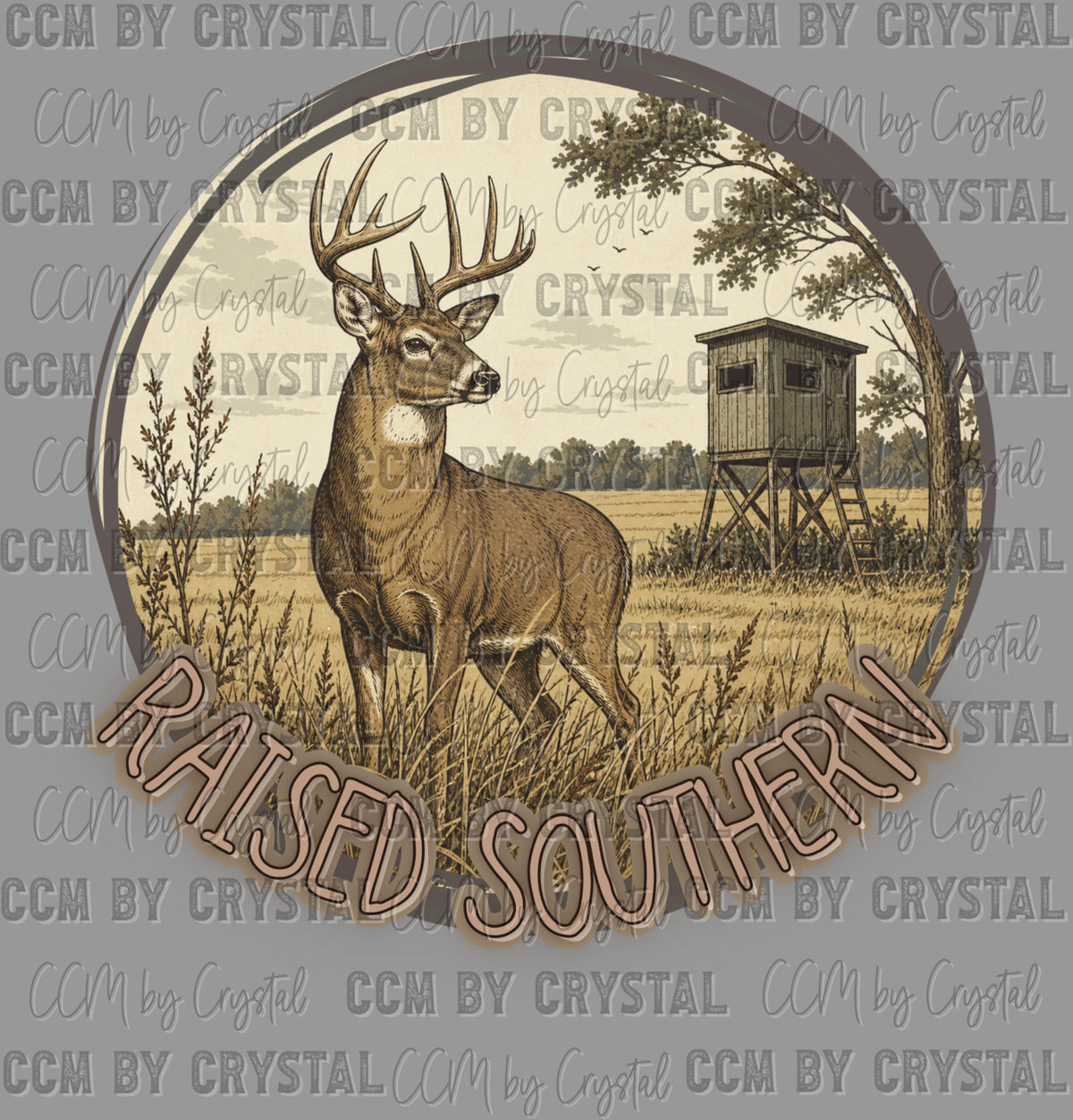 Southern Raised Deer Hunting Ready to Press Transfer DTF Transfer Sublimation Transfer
