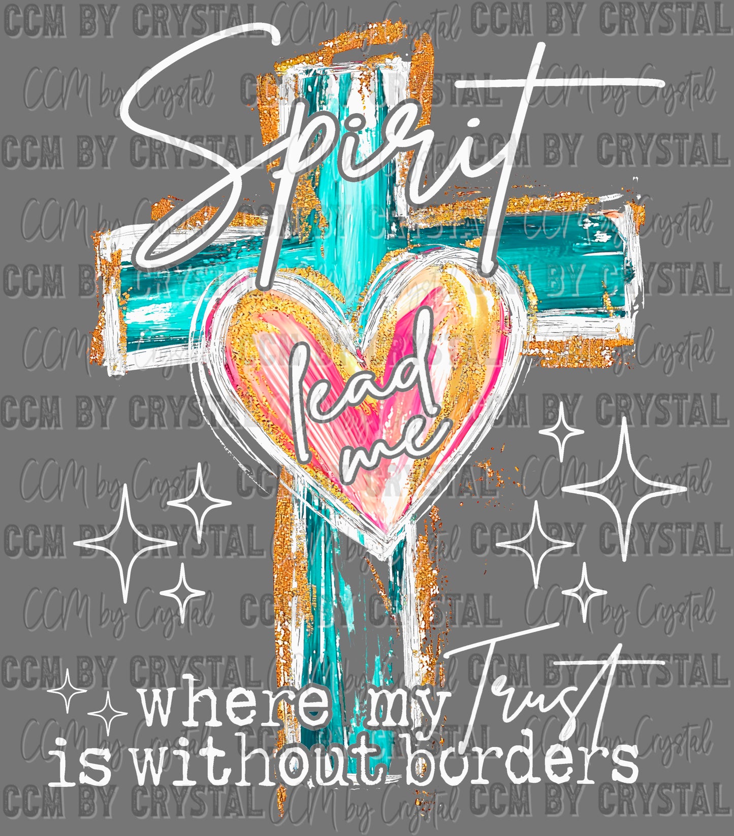 Spirit Lead Me Faith Christian Ready to Press Transfer DTF Transfer