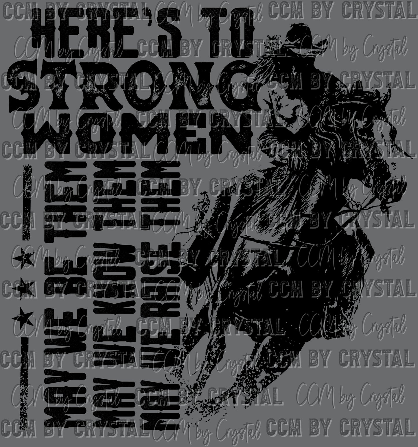 Here's to Strong Women Rodeo Ready to Press Transfer DTF Transfer Sublimation Transfer