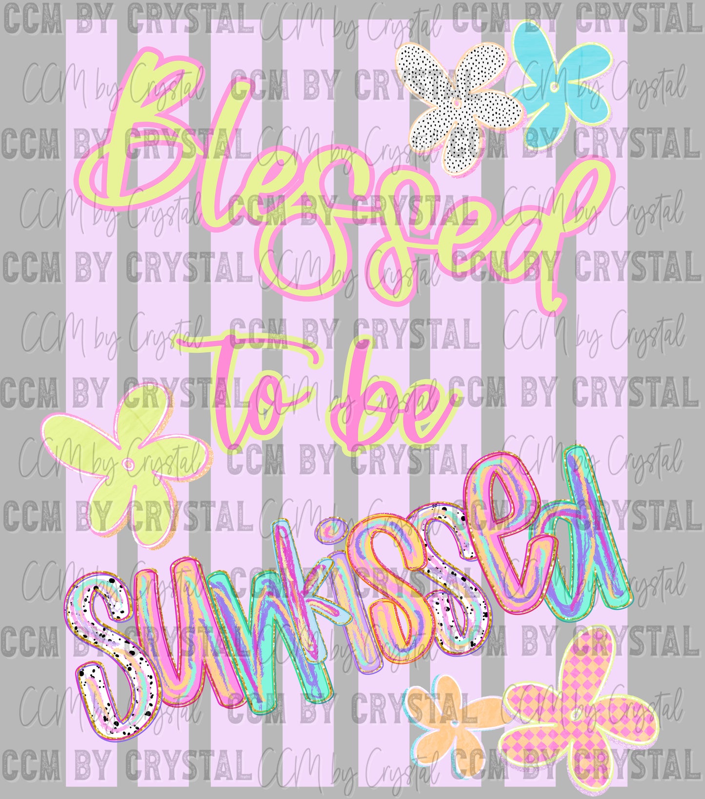 Blessed to be Sunkissed Summer Ready to Press DTF Transfers Sublimation Transfers