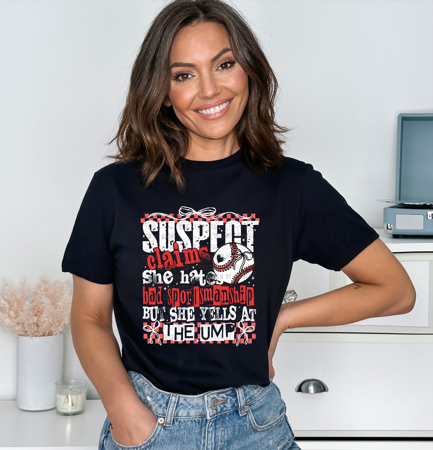 Suspect Claims She Hates Bad Sportsmanship Baseball DTF T-Shirt