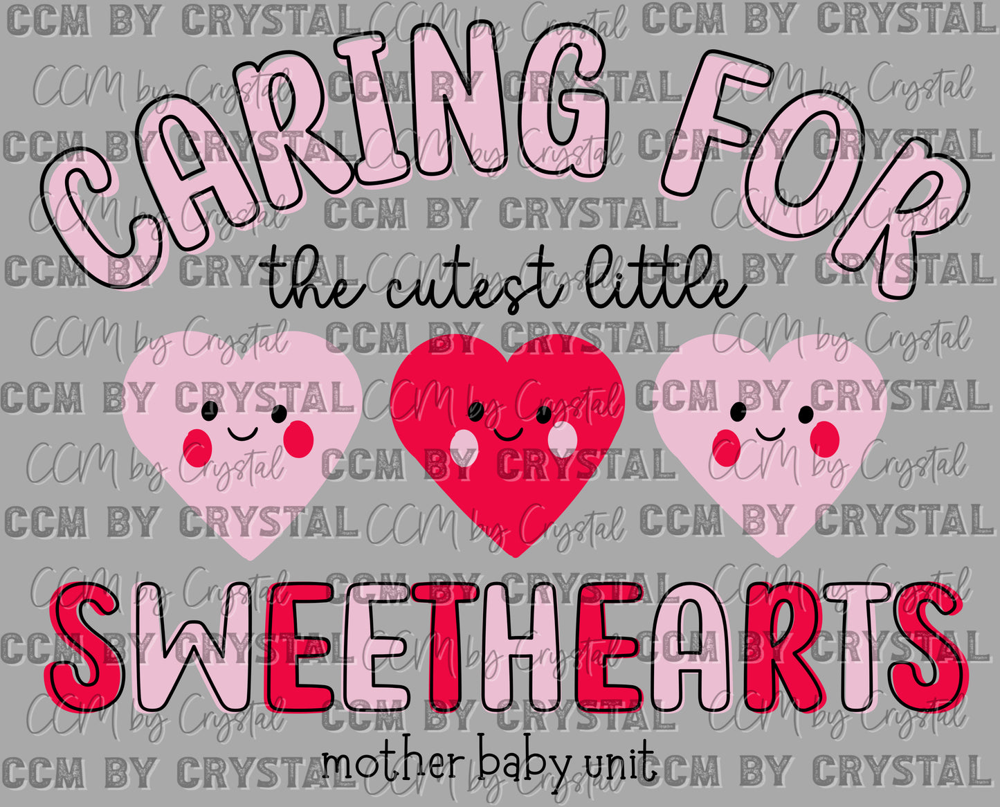 Caring for the Cutest Little Sweethearts Mother Baby Unit Valentines Day Ready to Press Transfer DTF Transfer Sublimation Transfer