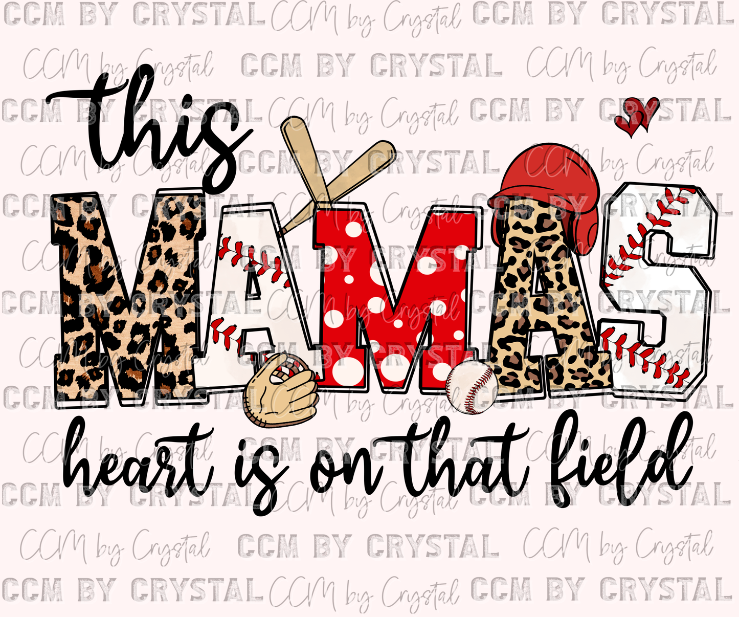 This Mamas Heart is on the Field Baseball Ready to Press Transfer