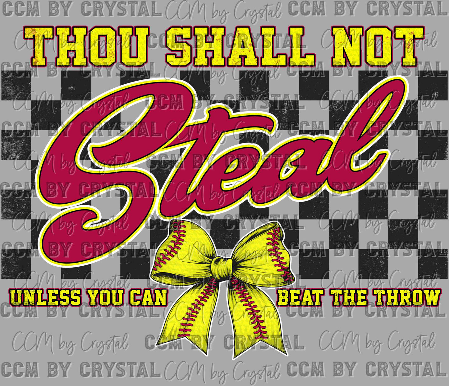 Thou Shall Not Steal Softball Ready to Press Transfer DTF Transfer Sublimation Transfer