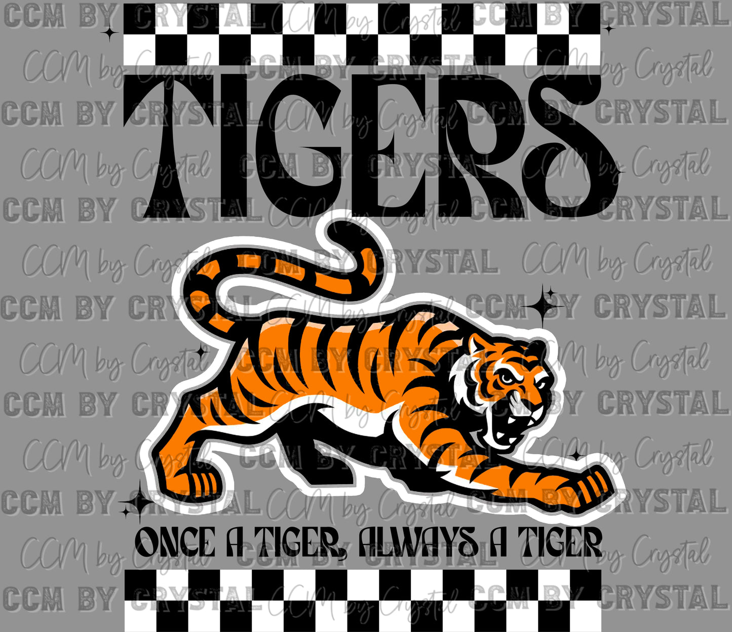 One a Tiger Always a Tiger Ready to Press Transfer DTF Transfer Sublimation Transfer