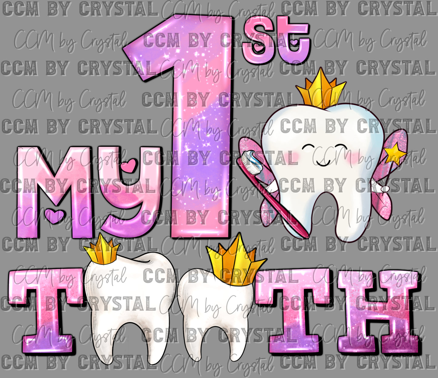 My 1st Tooth Ready to Press Transfer DTF Transfer Sublimation Transfer