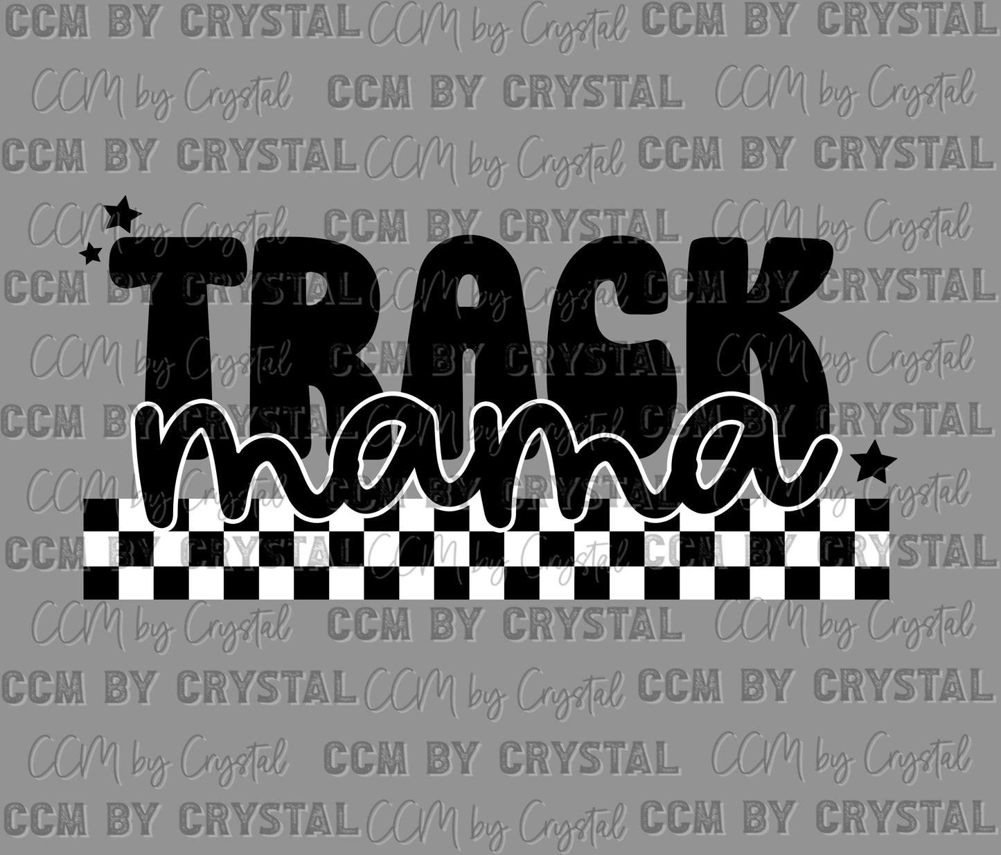 Track Mama Ready to Press Transfer DTF Transfer