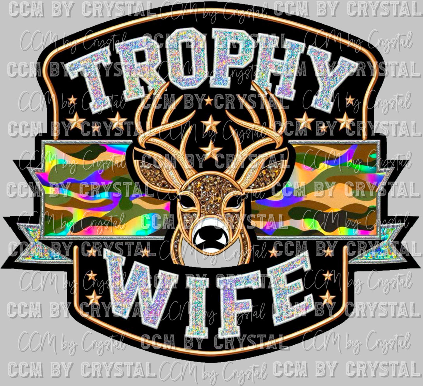 Deer Trophy Wife Faux Glitter Effect Ready to Press Transfer