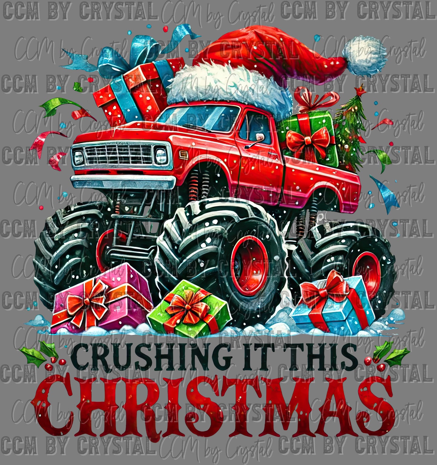 Crushing it This Christmas Monster Truck Ready to Press Transfer DTF Transfer Sublimation Transfer