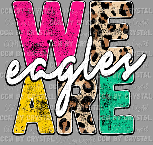 We Are Eagles Mascot Ready to Press Transfer DTF Transfer Sublimation Transfer