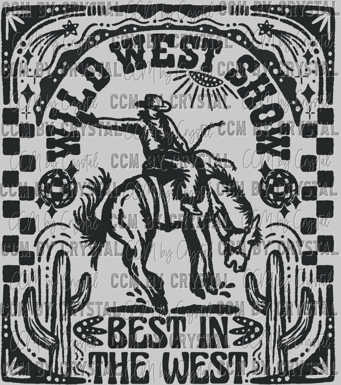 Wild West Show Rodeo Western Ready to Press Transfer DTF Transfer Sublimation Transfer