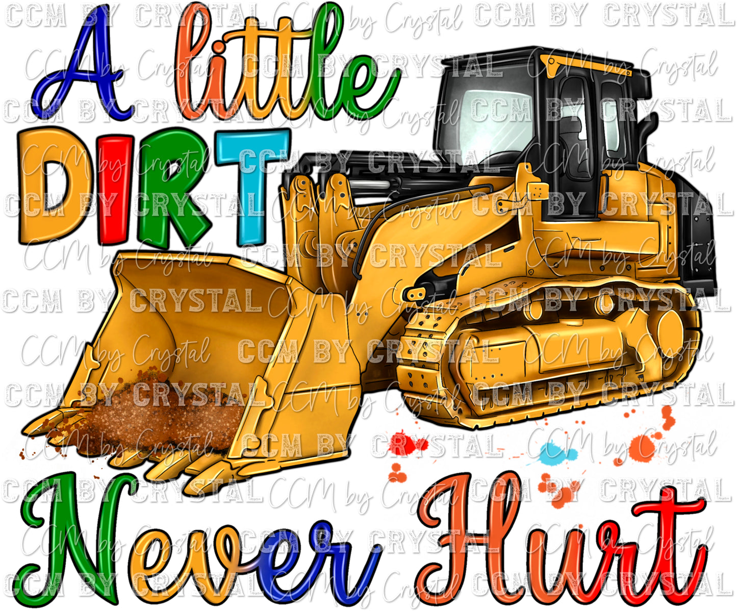 A Little Dirt Never Hurt Tractor Ready to Press Transfer