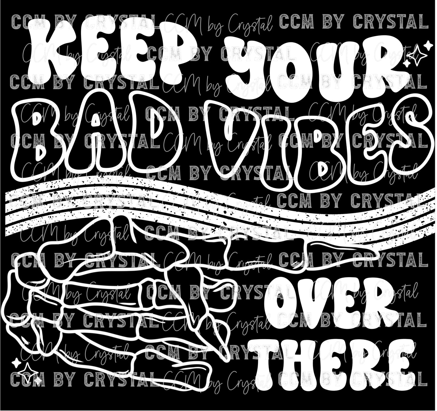 Keep your Bad Vibes Over There Ready to Press DTF Transfer