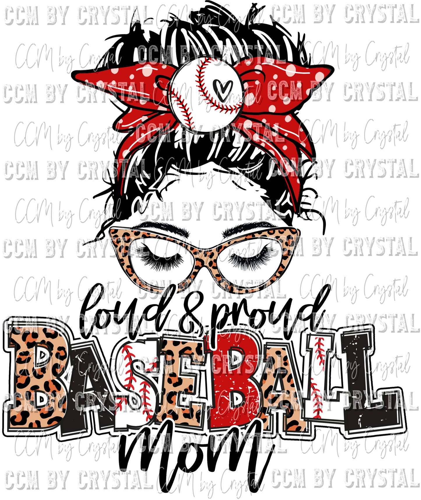 Loud and Proud Baseball Mom Messy Bun Ready to Press Transfer