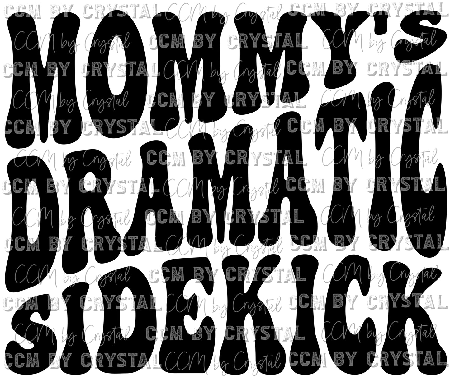 Mommy's Dramatic Sidekick Ready to Press Transfer