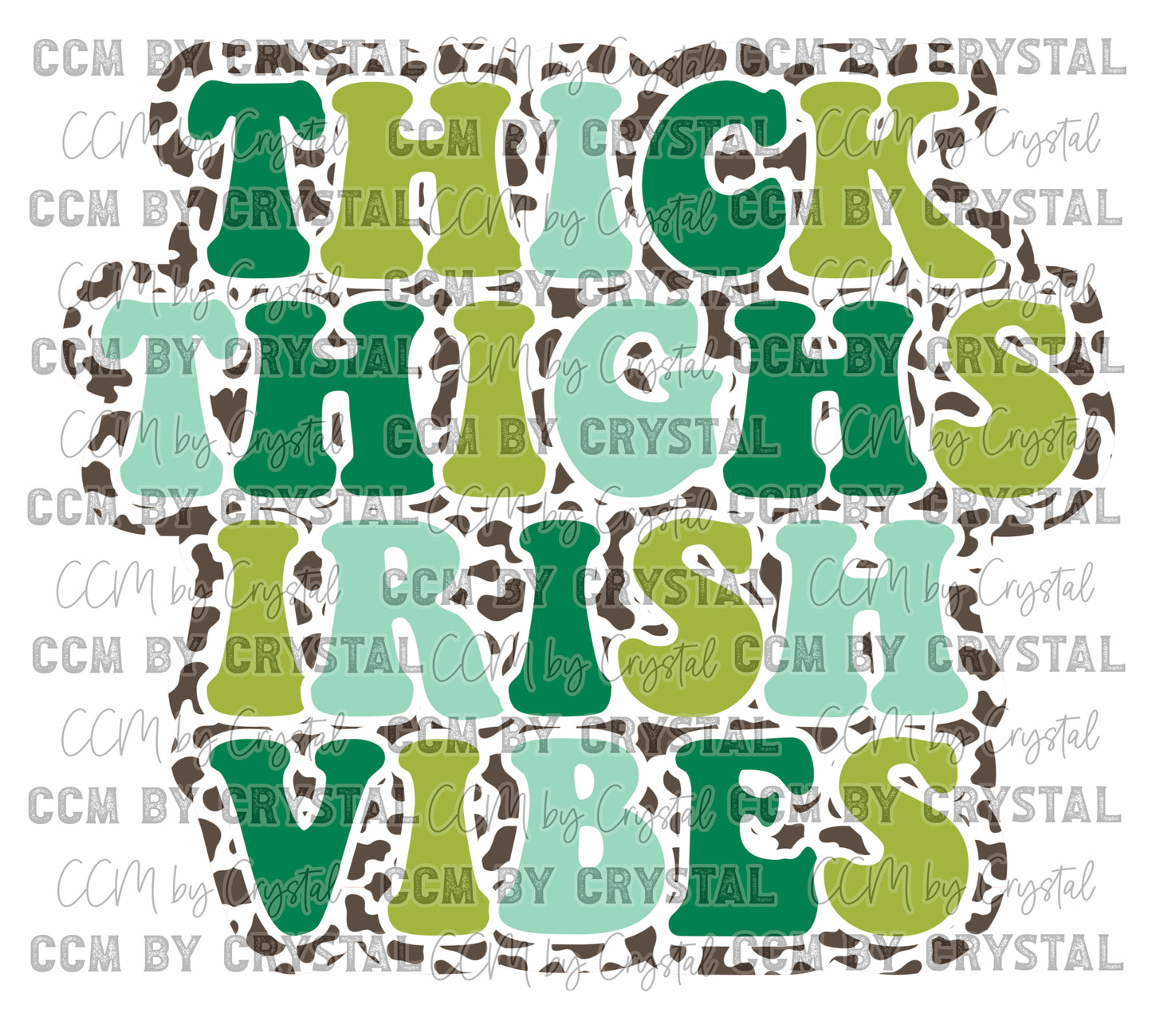 Thick Thighs Irish Vibes