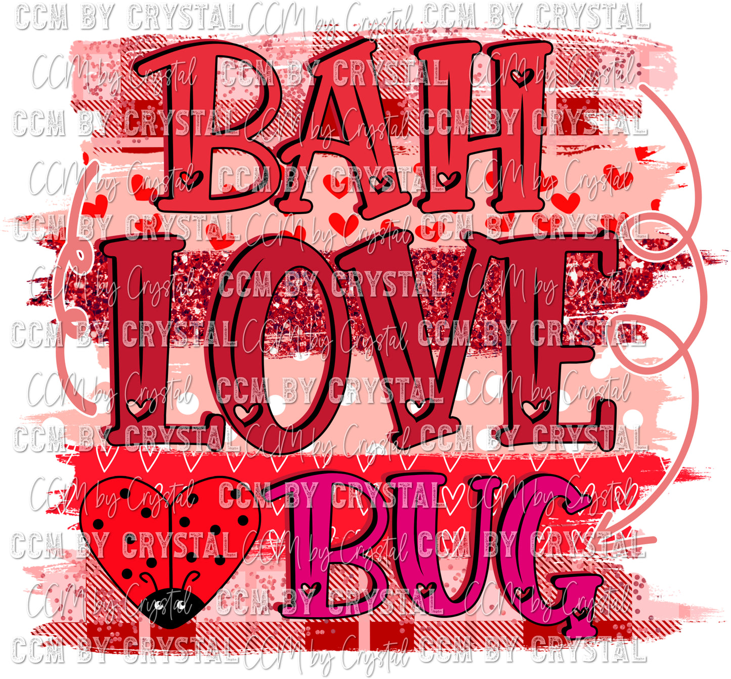 Bah Love Bug Ready to Press Transfer