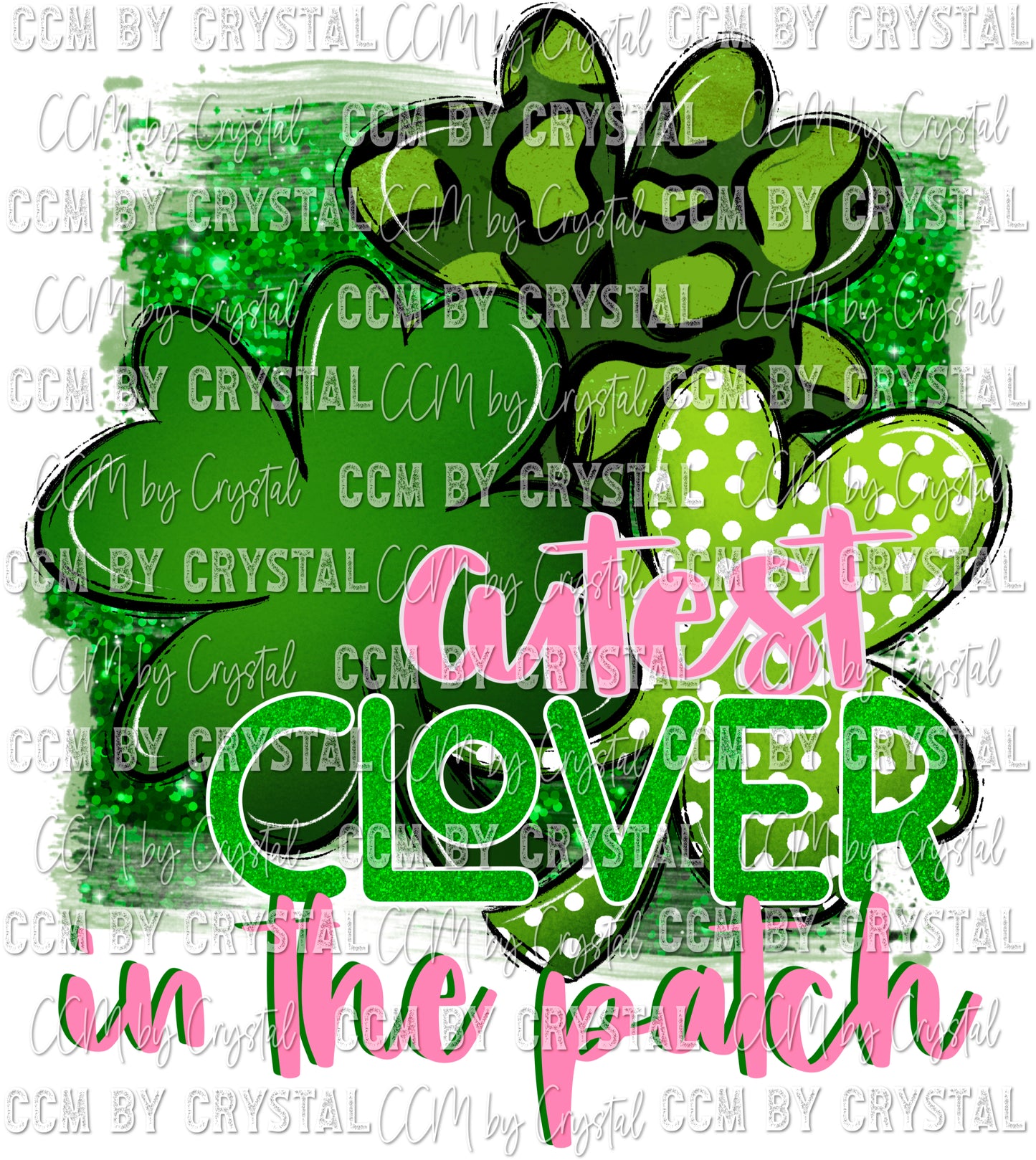 Cutest Clover in the Patch Ready to Press Transfer