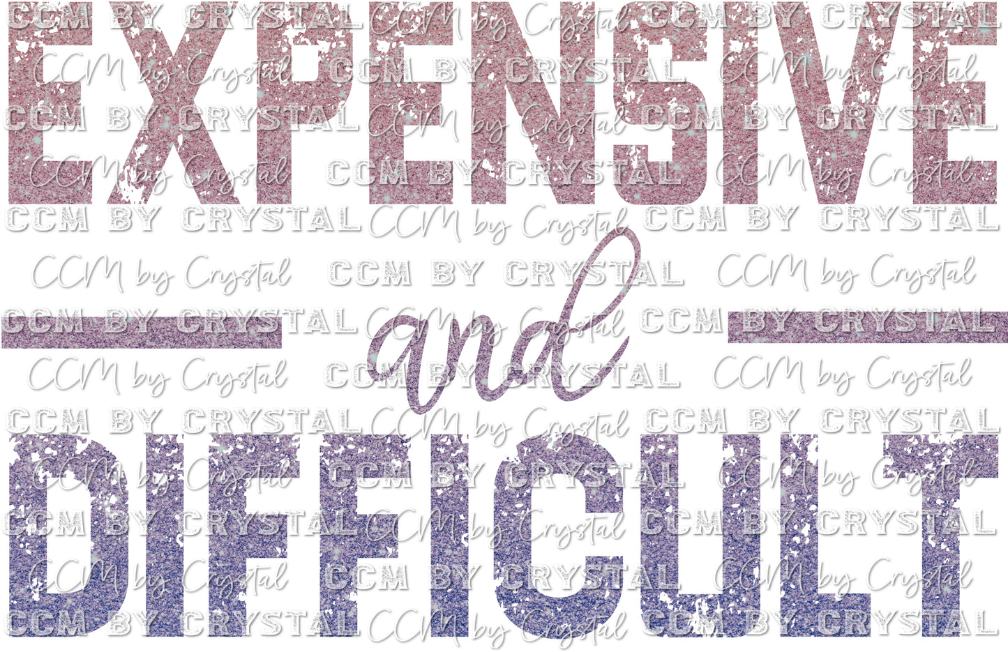 Expensive and Difficult Pink to Purple Ombre Glitter Distressed Ready to Press Transfer