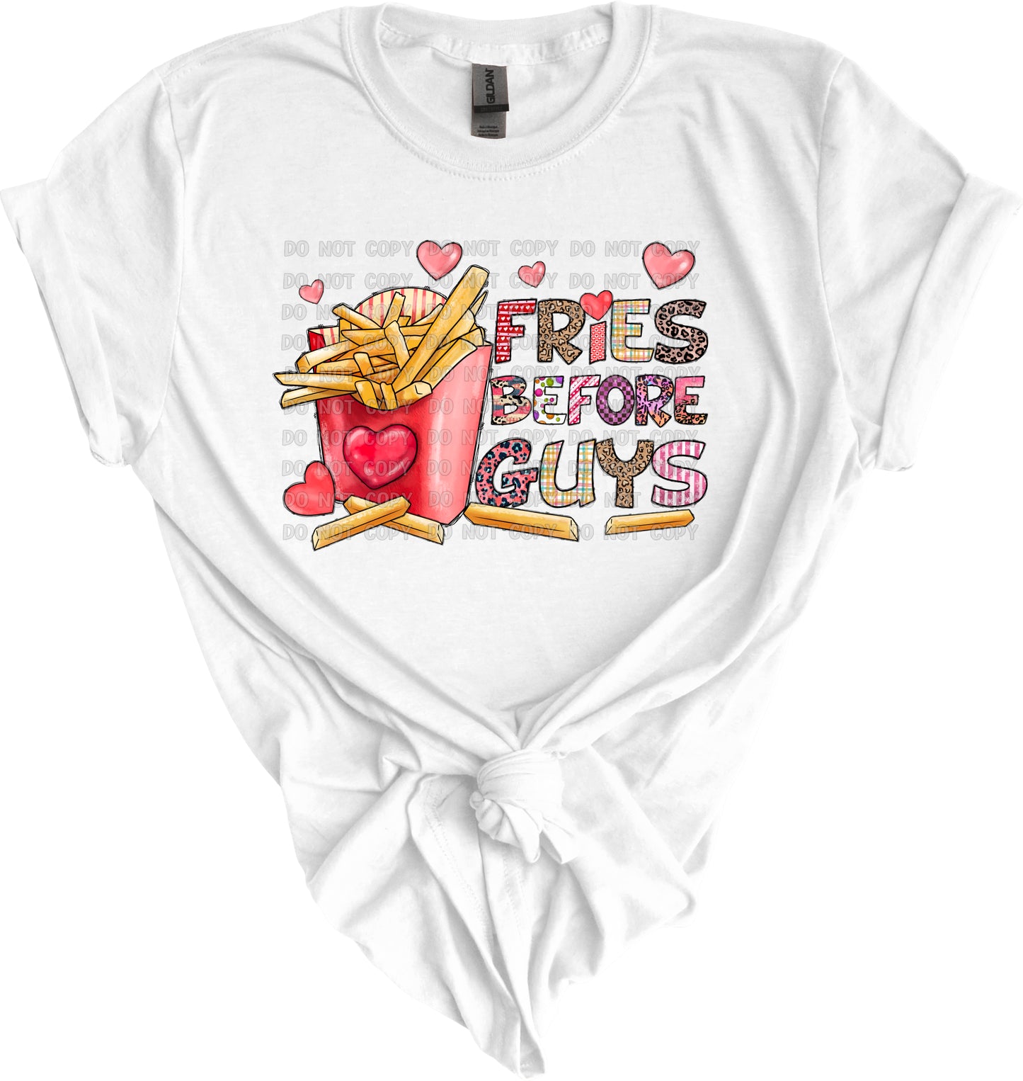 Fries Before Guys Valentine's Day Ready to Press Transfer