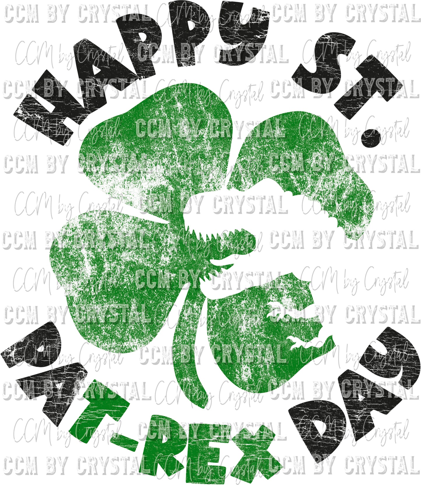 Happy St Pat REX Day Dinosaur St Patrick's Day Ready to Press Transfer